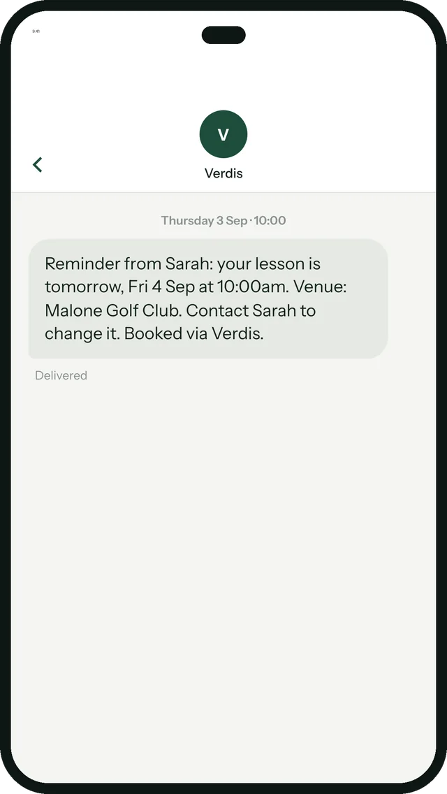 The text a client receives: Reminder from Sarah, your lesson is tomorrow at 10:00am, venue Malone Golf Club